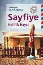 Sayfiye Hafiflik Hayali