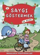 Saygı Göstermek Ne Güzel Masallarla Görgü Kuralları-6