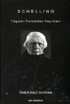 Schelling Yaşamı Felsefesi Yapıtları