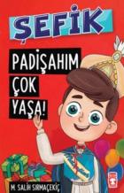 Şefik- Padişahım Çok Yaşa