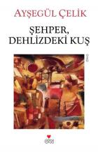 Şehper Dehlizdeki Kuş