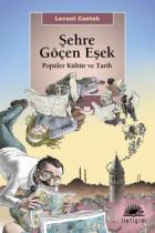 Şehre Göçen Eşek (Popüler Kültür, Mizah ve Tarih)