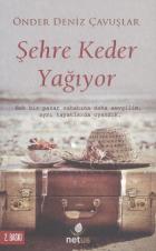 Şehre Keder Yağıyor