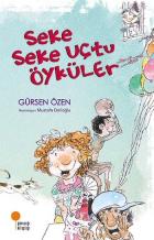 Seke Seke Uçtu Öyküler