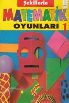 Şekillerle Matematik Oyunları 1