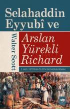 Selahaddin Eyyubi ve Arslan Yürekli Richard