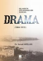 Selanik’in Gölgesinde Bir Sancak: Drama