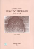Selçuklu Devri Konya Yapı Kitabeleri