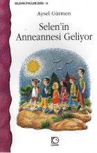 Selenin Öyküleri Dizisi-12: Selenin Anneannesi Geliyor