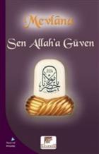 Sen Allah'a Güven