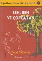 Sen, Ben ve Çöpçatan