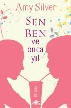 Sen Ben ve Onca Yıl