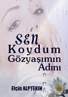 Sen Koydum Gözyaşımın Adını