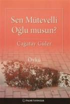 Sen Mütevelli Oğlu Musun