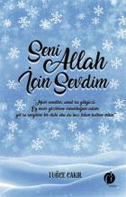 Seni Allah İçin Sevdim