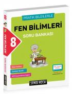 Şenol Hoca 8. Sınıf Fen Bilimleri Soru Bankası (Pratik Bilgilerle)