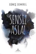 Sensiz Asla