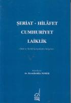 Şeriat, Hilafet, Cumhuriyet, Laiklik