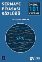 Sermaye Piyasası Sözlüğü -Önemli 101 Kavram