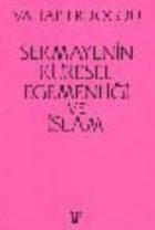 Sermayenin Küresel Egemenliği ve İslam