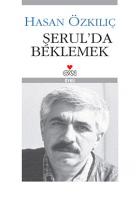 Şerul’da Beklemek
