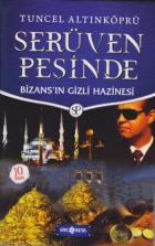 Serüven Peşinde-3 Bizansın Gizli Hazinesi