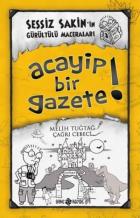 Sessiz Sakinin Gürültülü Maceraları 3 Acayip Bir Gazete