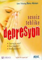 Sessiz Tehlike Depresyon