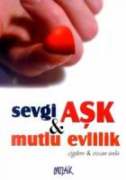 Sevgi Aşk  Mutlu Evlilik