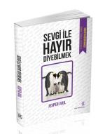 Sevgi İle Hayır Diyebilmek