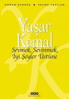 Sevmek Sevinmek İyi Şeyler Üstüne