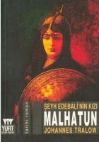 Şeyh Edebali’nin Kızı  Malhatun