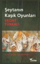 Şeytanın Kaşık Oyunları