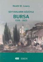 Seyyahların Gözüyle Bursa 1326-1923