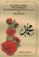 Seyyidü'l Enbiya Ve'l Mürselin Hz. Muhammed Mustafa