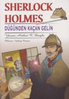 Sherlock Holmes - Düğünden Kaçan Gelin