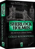 Sherlock Holmes-Gölge Koleksiyonu -Bütün Hikayeler 5 - KAMPANYALI