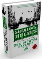 Sherlock Holmes Suç Detayda Saklıdır (Ciltli)
