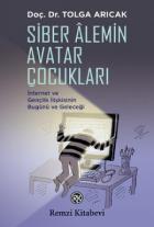 Siber Aleminin Avatar Çocukları