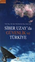 Siber Uzay’da Güvenlik ve Türkiye