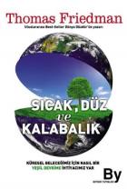 Sıcak, Düz ve Kalabalık