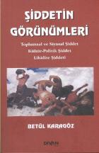 Şiddetin Görünümleri