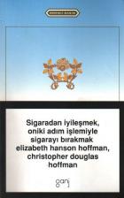 Sigaradan İyileşmek, Oniki Adım İşlemiyle Sigarayı Bırakmak