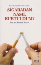 Sigaradan Nasıl Kurtuldum