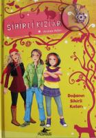 Sihirli Kızlar 4-Doğanın Sihirli Kızları (Ciltli)