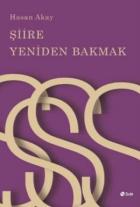 Şiire Yeniden Bakmak