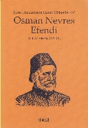 Şiirin Hazanında Gazel Dökenler IV-Osman Nevres Efendi