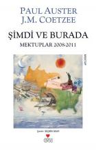 Şimdi ve Burada Mektuplar 2008-2011