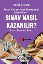 Sınav Nasıl Kazanılır