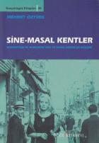 Sine - Masal Kentler